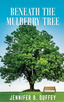 Paperback Beneath the Mulberry Tree Book