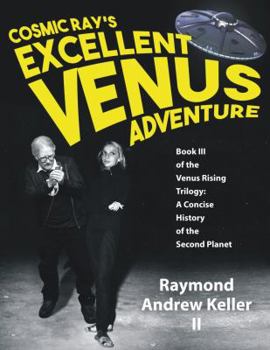Perfect Paperback Cosmic Ray's Excellent Venus Adventure Book