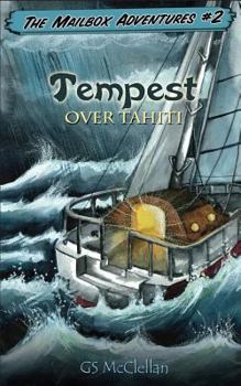 Paperback Tempest Over Tahiti (The Mailbox Adventures) Book