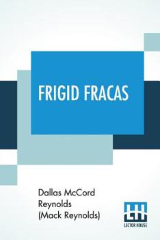 Frigid Fracas - Book #2 of the Joe Mauser