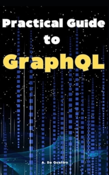Practical Guide to GraphQL: Guide