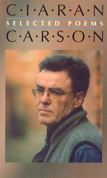 Paperback Selected Poems Ciaran Carson Book