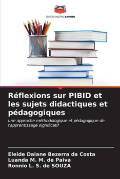 Paperback Réflexions sur PIBID et les sujets didactiques et pédagogiques [French] Book