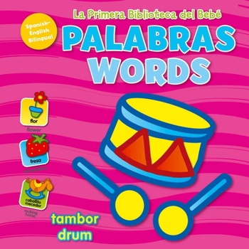 Board book La Primera Biblioteca del Bebé Palabras (Baby's First Library-Words Spanish) [Spanish] Book