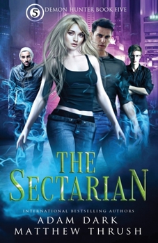 Paperback The Sectarian: Demon Hunter Book 5 Book