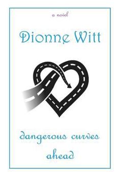 Paperback Dangerous Curves Ahead Book