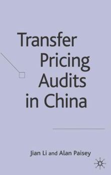 Hardcover Transfer Pricing Audits in China Book