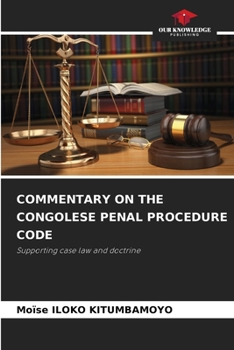 Paperback Commentary on the Congolese Penal Procedure Code Book