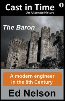 Paperback Cast in Time Book 1: Baron Book