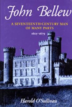 John Bellew, a Seventeenth-Century Man of Many Parts