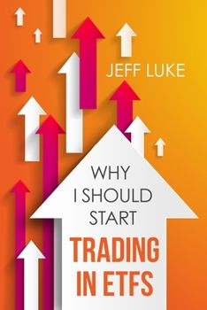 Paperback Why I Should Start Trading in ETFs Book