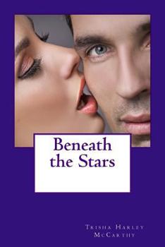 Beneath the Stars - Book #2 of the Astral Realm