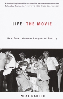 Paperback Life: The Movie: How Entertainment Conquered Reality Book