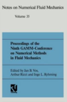 Paperback Proceedings of the Ninth Gamm-Conference on Numerical Methods in Fluid Mechanics: Lausanne, September 25-27, 1991 [German] Book