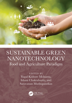 Hardcover Sustainable Green Nanotechnology: Food and Agriculture Paradigm Book