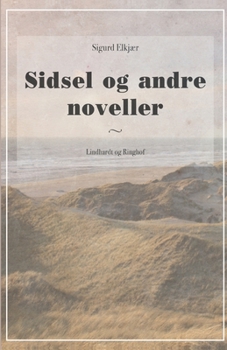 Paperback Sidsel og andre noveller [Danish] Book