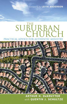 Paperback Suburban Church: Practical Advice for Authentic Ministry Book