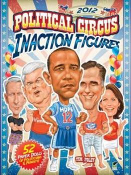 Paperback 2012 Political Circus Inaction Figures Book