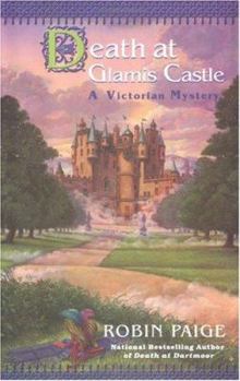 Death at Glamis Castle (Robin Paige Victorian Mysteries, No. 9) - Book #9 of the Kathryn Ardleigh