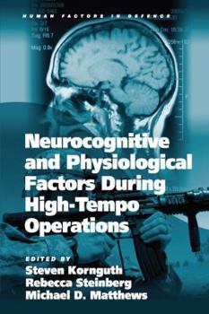 Paperback Neurocognitive and Physiological Factors During High-Tempo Operations Book