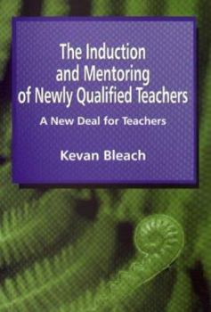 Paperback Induction and Mentoring of Newly Qualified Teachers: A New Deal for Teachers Book