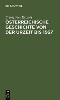 Hardcover Österreichische Geschichte Von Der Urzeit Bis 1526 [German] Book