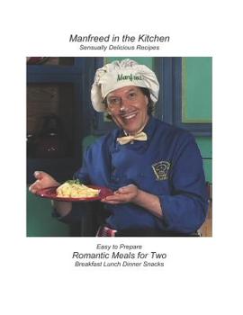 Paperback Romantic Meals for Two: Sensually Delicious Recipes Book
