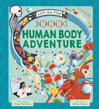 Board book Lift-The-Flap Human Body Adventure: With Over 50 Flaps Book