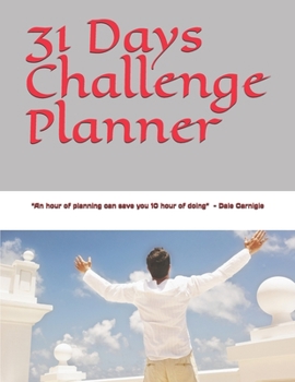 31 Days Challenge Planner: 31 days of planner for women with motivational success and disciplines quotes with unique bougainvillea flowers.