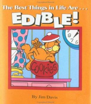 Hardcover Best Things in Life Are...EDIBLE! Book