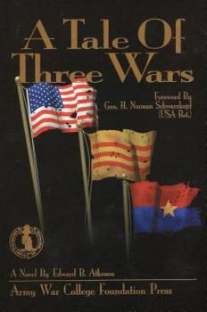 Hardcover A Tale of Three Wars Book