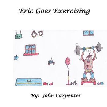 Paperback Eric Goes Exercising Book