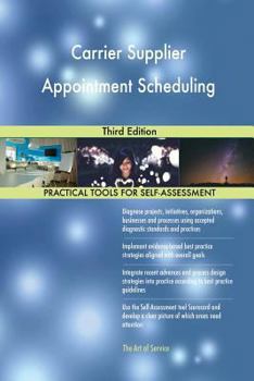 Paperback Carrier Supplier Appointment Scheduling Third Edition Book