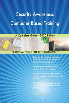 Paperback Security Awareness Computer Based Training A Complete Guide - 2020 Edition Book