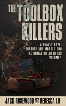 Paperback The Toolbox Killers: A Deadly Rape, Torture & Murder Duo Book