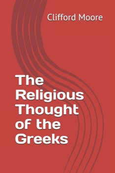 The Religious Thought of the Greeks