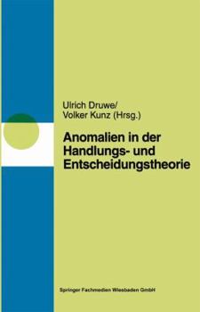 Paperback Anomalien in Handlungs- Und Entscheidungstheorien [German] Book