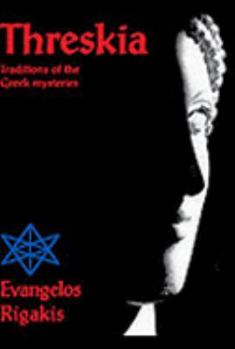 Paperback THRESKIA: Traditions Of The Greek Mysteries Book