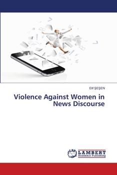 Paperback Violence Against Women in News Discourse Book
