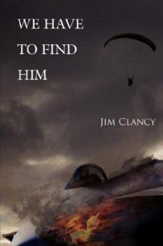 Paperback We Have to Find Him Book