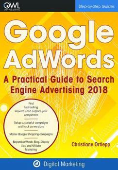 Paperback Google AdWords: A practical guide to Search Engine Advertising Book