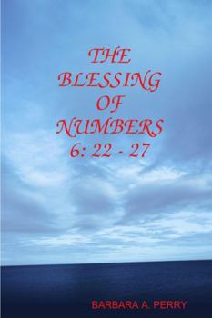 Paperback The Blessing of Numbers 6: 22 - 27 Book
