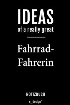 Notizbuch für Fahrrad-Fahrer / Fahrrad-Fahrerin: Originelle Geschenk-Idee [120 Seiten  liniertes blanko Papier] (German Edition)