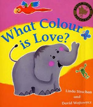 Paperback What Colour Is Love? Book