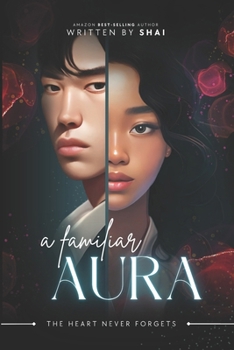 Paperback A Familiar Aura: The Heart Never Forgets Volume 1 Book