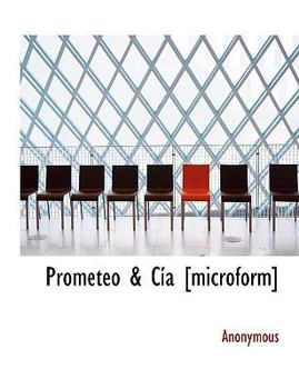 Paperback Prometeo & C a [Microform] Book