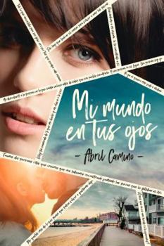 Paperback Mi Mundo En Tus Ojos (Antes Rotos) [Spanish] Book