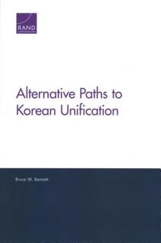 Paperback Alternative Paths to Korean Unification Book