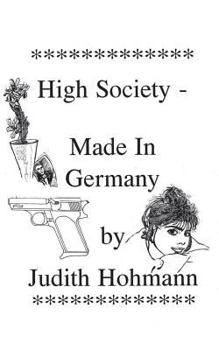 Paperback High Society - Made in Germany [German] Book