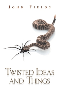 Paperback Twisted Ideas and Things Book